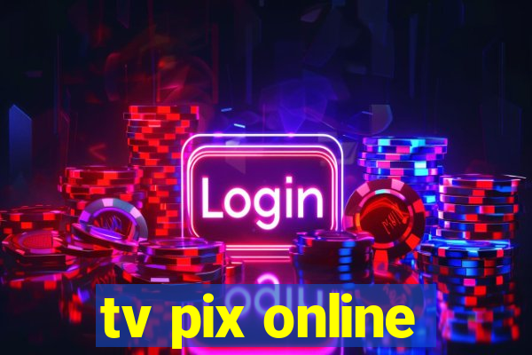 tv pix online